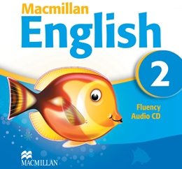 MACMILLAN ENGLISH 2 FLUENCY CD*
