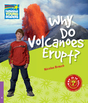 WHY 4 WHY DO VOLCANOES ERUPT?
