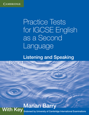 PRACT TESTS FOR IGCSE ESL LIST & S 1 WK*