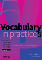 VOCABULARY IN PRACTICE 5 INT/UP-INT