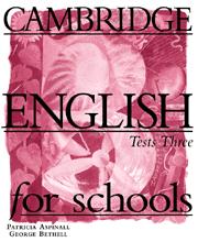 CAMBR ENG SCHOOLS 3 TESTS*