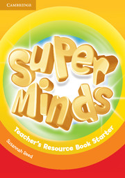 SUPER MINDS 0 START TEACH RES BOOK*