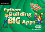 CODING CLUB 3 PYTHON: BUILDING BIG APPS