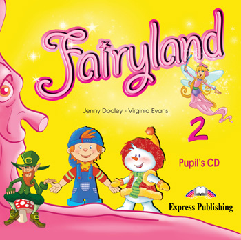 FAIRYLAND 2 CD PUPIL'S