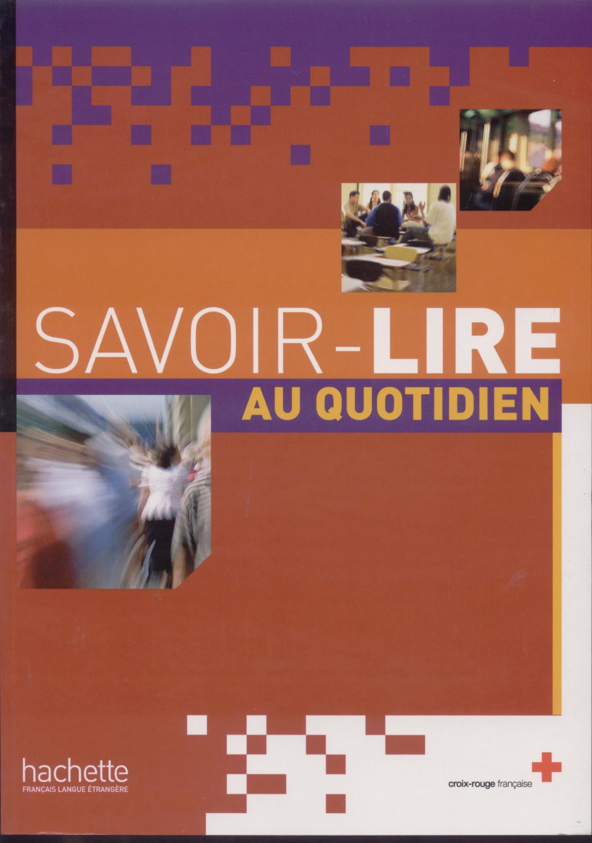 SAVOIR-LIRE AU QUOTIDIEN  LE
