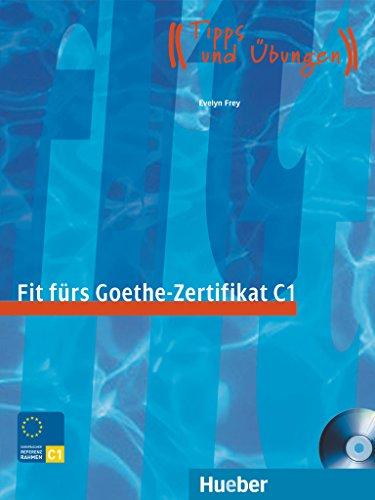 FIT FURS GOETHE-ZERTIFIKAT C1 +CD