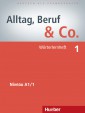 ALLTAG, BERUF & CO 1 A1/1 WORTERLERNHEF*