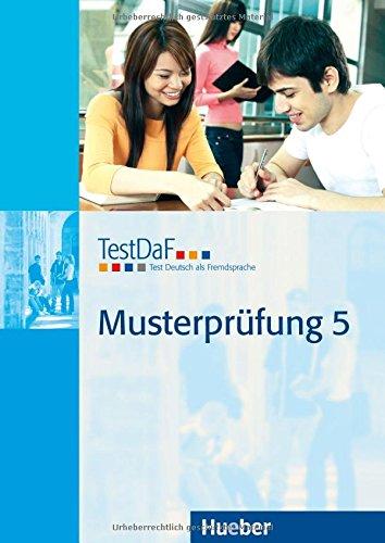 TESTDAF MUSTERPRUFUNG 5 +CD (C1)