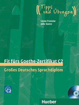 FIT FURS GOETHE-ZERTIFIKAT C2 +CD