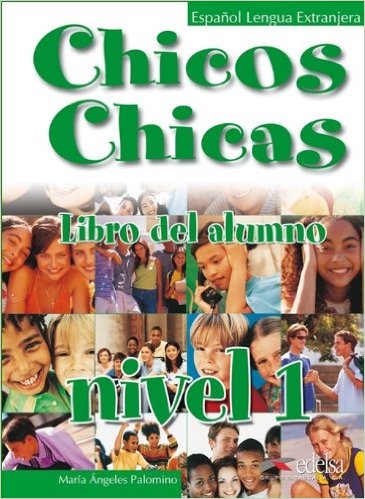 CHICOS CHICAS 1  LIBRO DEL ALUMNO*