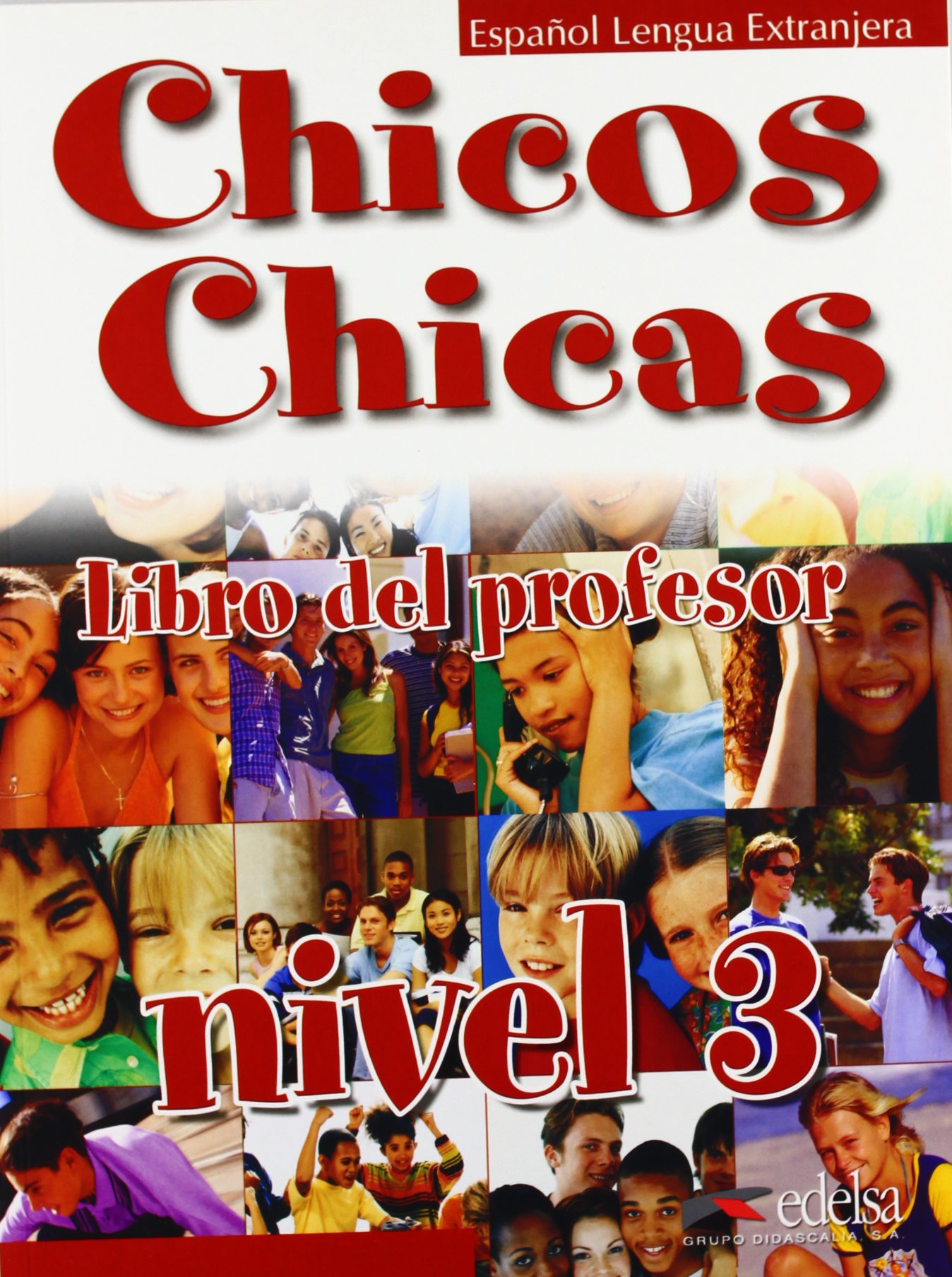 CHICOS CHICAS 3 PROFESOR*