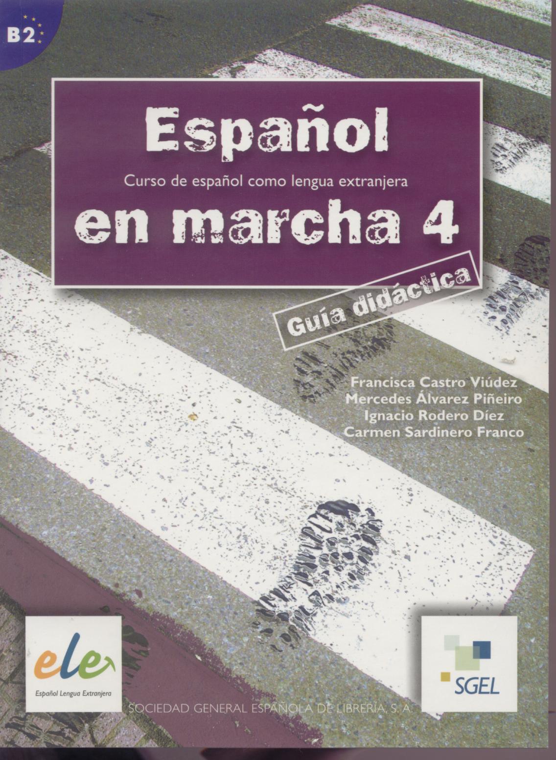 ESPANOL EN MARCHA 4 B2 GD*